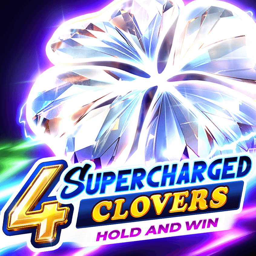 4 Supercharged Clovers: Hold and Win